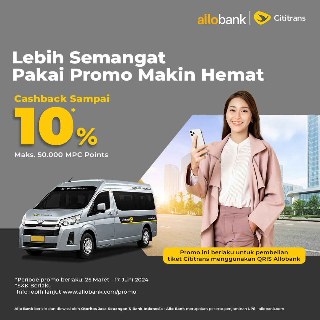 Travel in comfort with Cititrans save more with Allo Bank