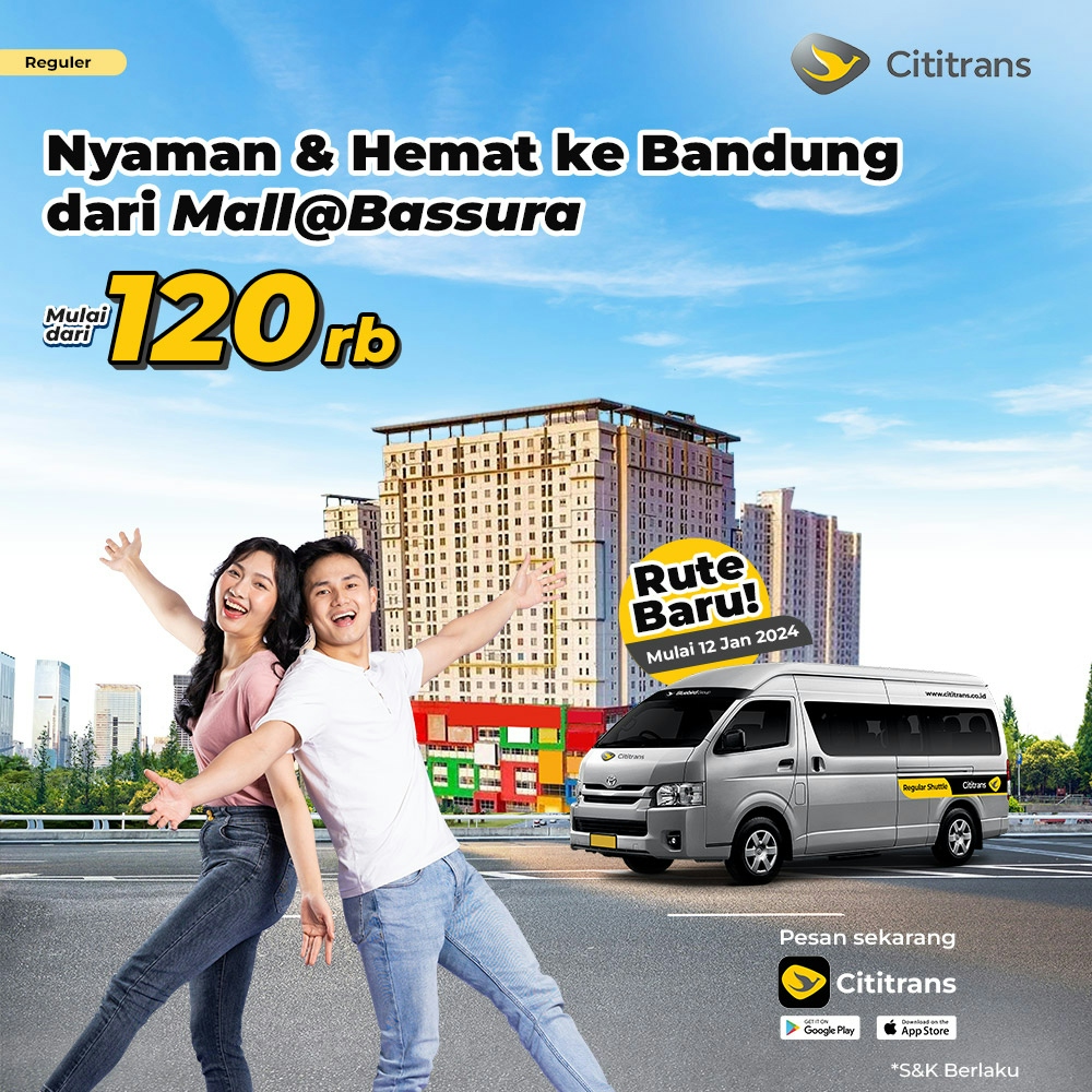 Mall Bassura - Ciwalk Bandung with Cititrans Reguler